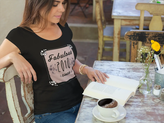 Fabulous Since 2010 Women's T-shirt Black Birthday Gift 00434