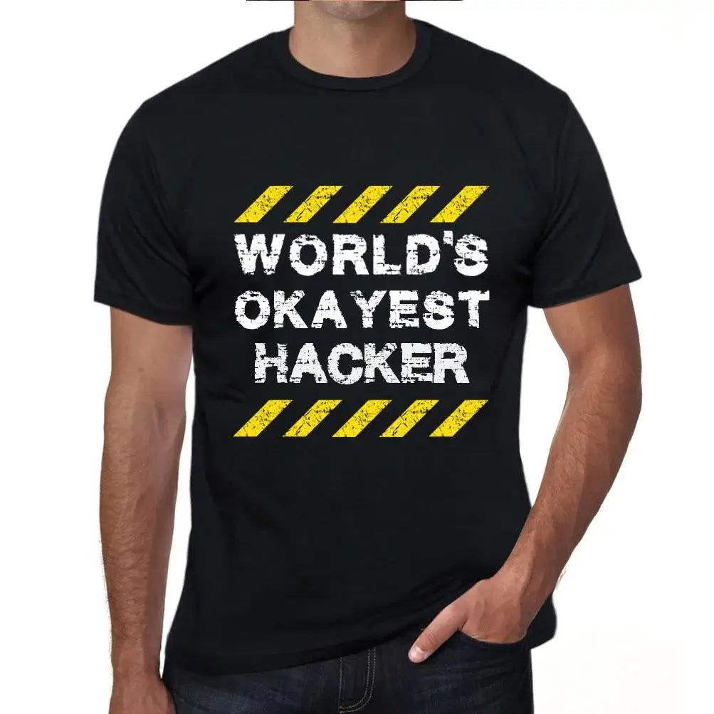 Men's Graphic T-Shirt Worlds Okayest Hacker Eco-Friendly Limited Edition Short Sleeve Tee-Shirt Vintage Birthday Gift Novelty