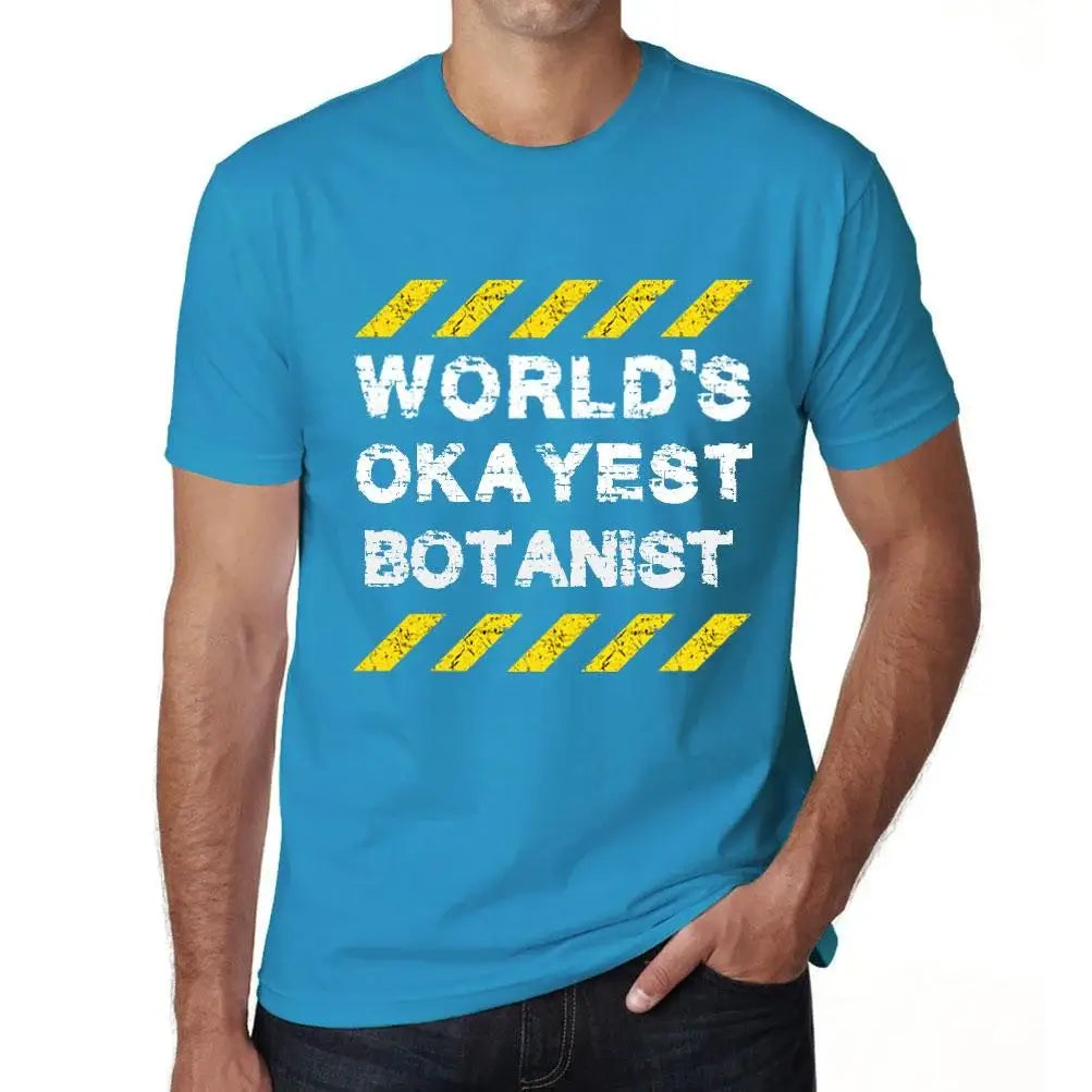 Men's Graphic T-Shirt Worlds Okayest Botanist Eco-Friendly Limited Edition Short Sleeve Tee-Shirt Vintage Birthday Gift Novelty