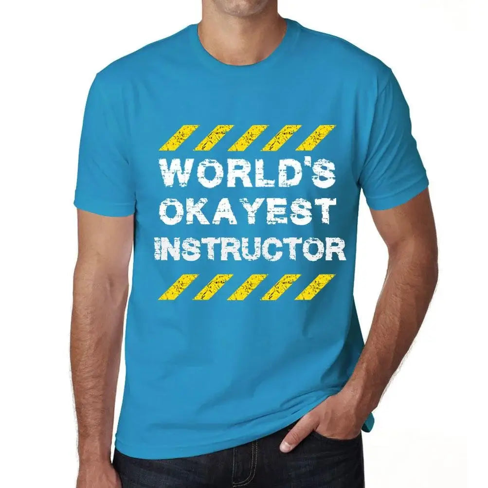 Men's Graphic T-Shirt Worlds Okayest Instructor Eco-Friendly Limited Edition Short Sleeve Tee-Shirt Vintage Birthday Gift Novelty