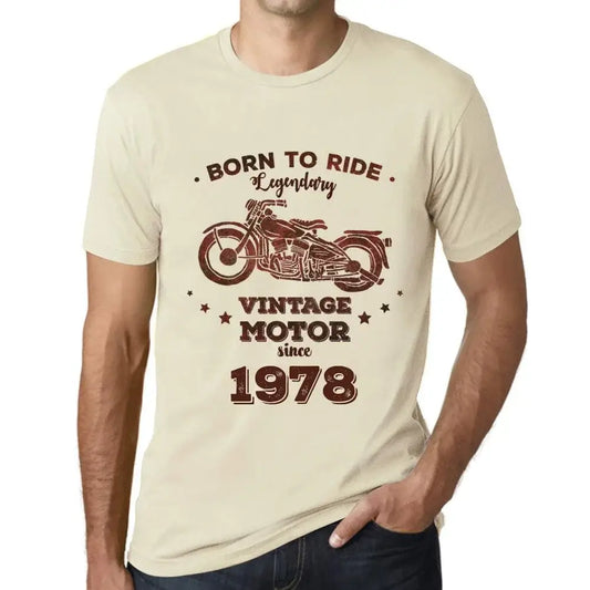 Men's Graphic T-Shirt Born to Ride Legendary Motor Since 1978 46th Birthday Anniversary 46 Year Old Gift 1978 Vintage Eco-Friendly Short Sleeve Novelty Tee