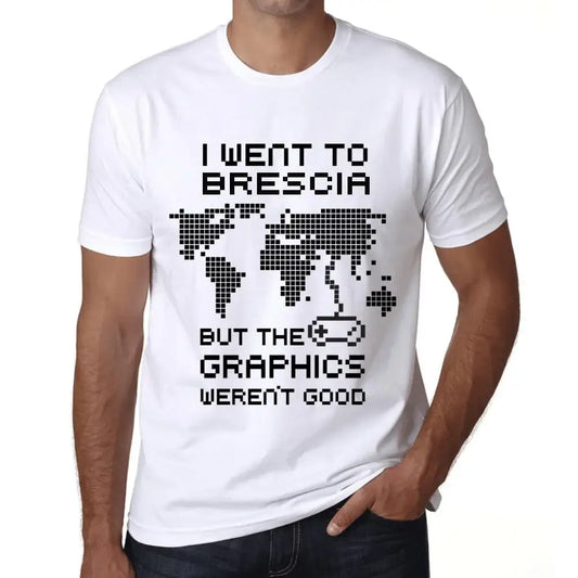 Men's Graphic T-Shirt I Went To Brescia But The Graphics Weren’t Good Eco-Friendly Limited Edition Short Sleeve Tee-Shirt Vintage Birthday Gift Novelty
