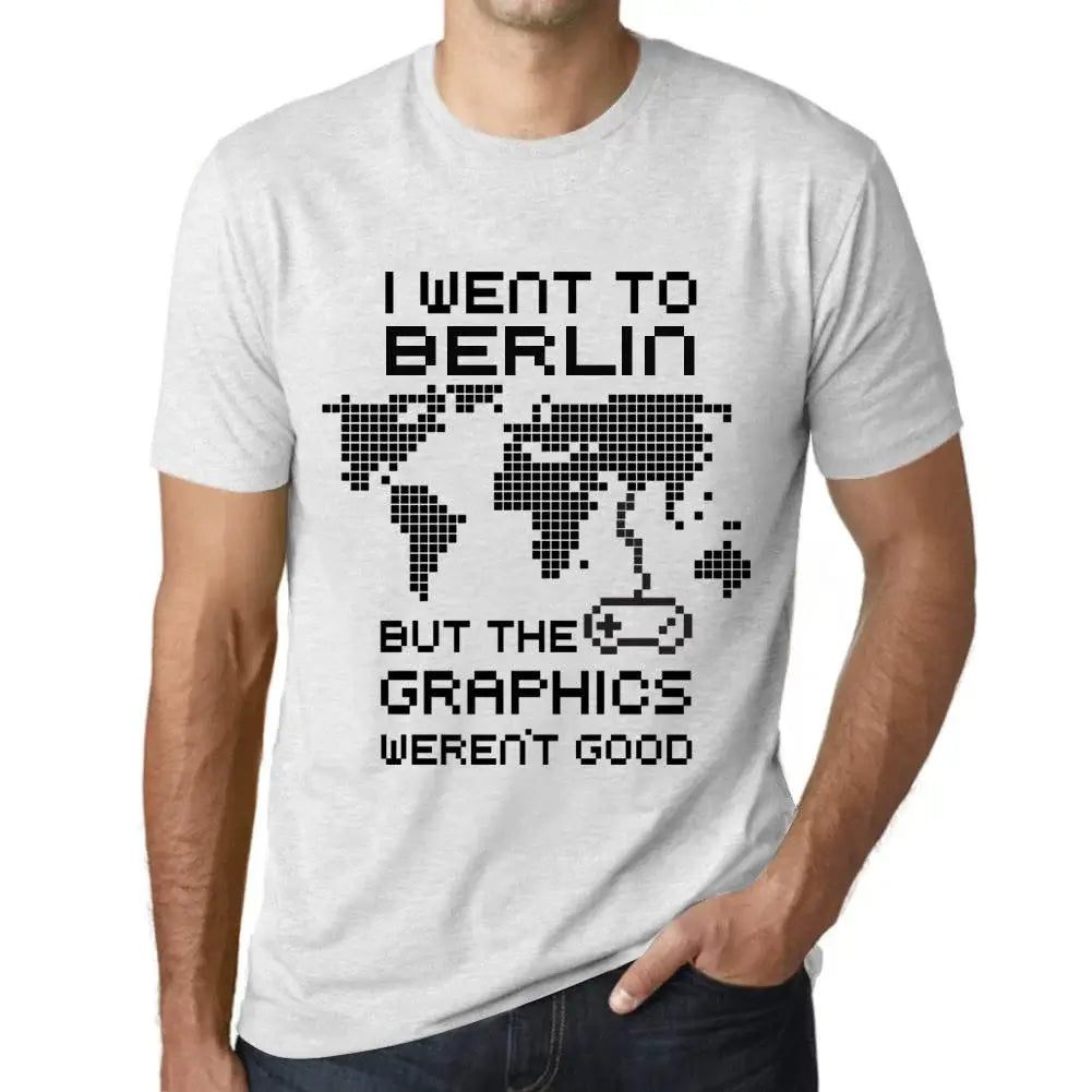 Men's Graphic T-Shirt I Went To Berlin But The Graphics Weren’t Good Eco-Friendly Limited Edition Short Sleeve Tee-Shirt Vintage Birthday Gift Novelty