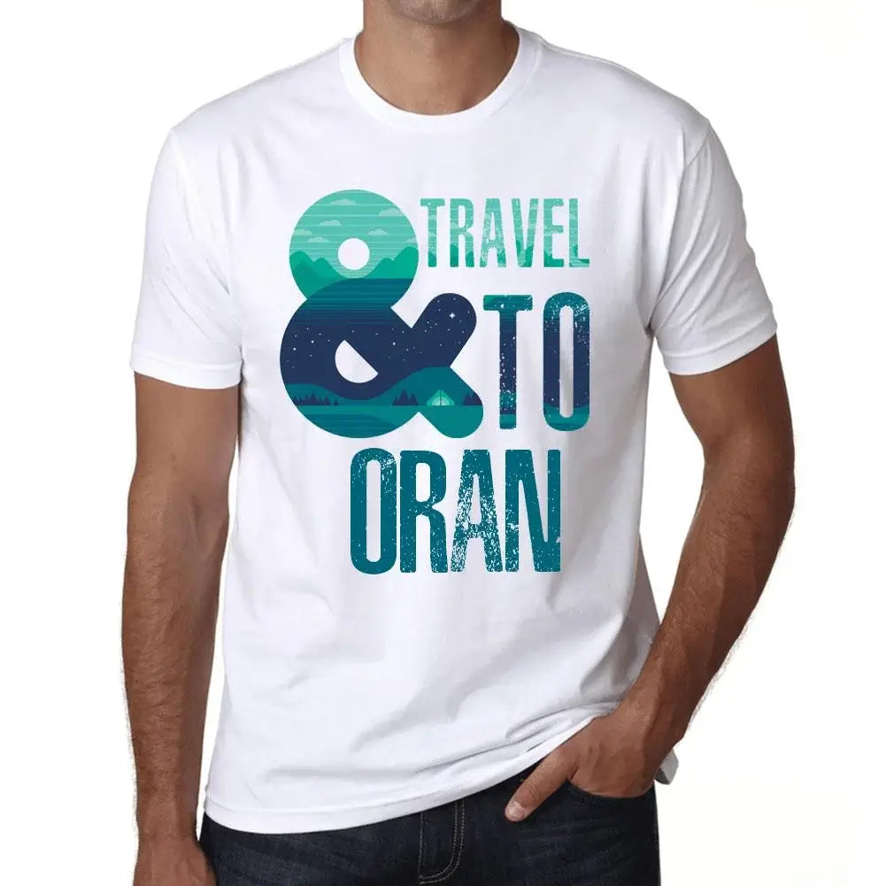 Men's Graphic T-Shirt And Travel To Oran Eco-Friendly Limited Edition Short Sleeve Tee-Shirt Vintage Birthday Gift Novelty