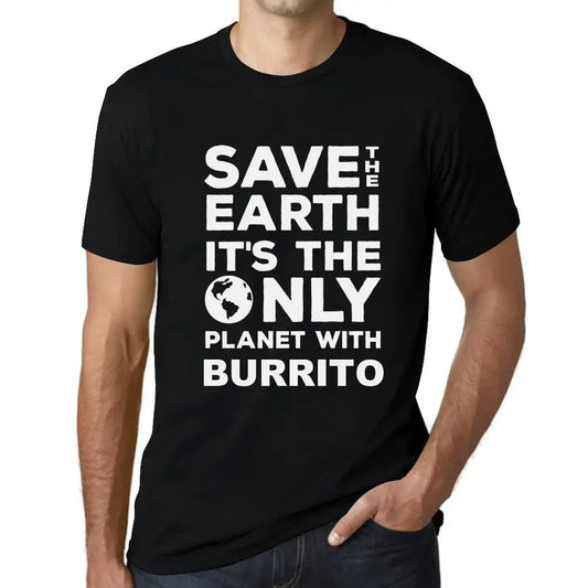 Men's Graphic T-Shirt Save The Earth It’s The Only Planet With Burrito Eco-Friendly Limited Edition Short Sleeve Tee-Shirt Vintage Birthday Gift Novelty