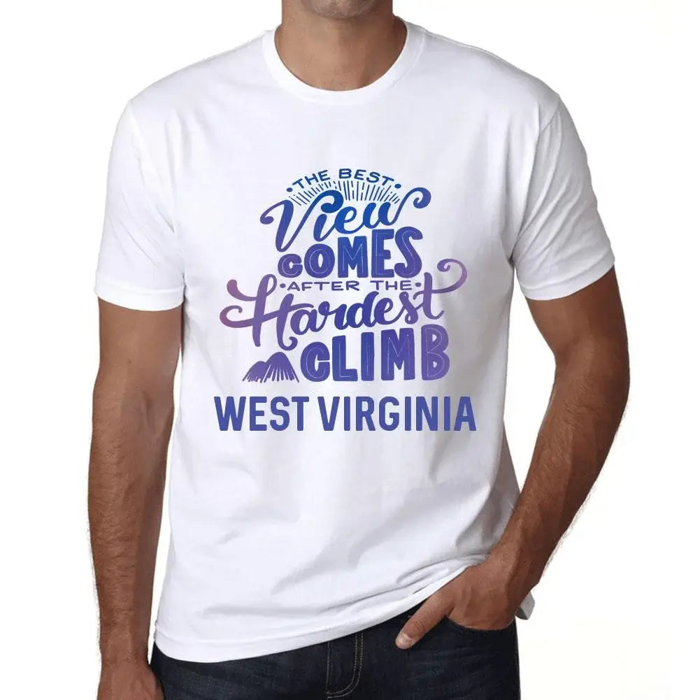 Men's Graphic T-Shirt The Best View Comes After Hardest Mountain Climb West Virginia Eco-Friendly Limited Edition Short Sleeve Tee-Shirt Vintage Birthday Gift Novelty