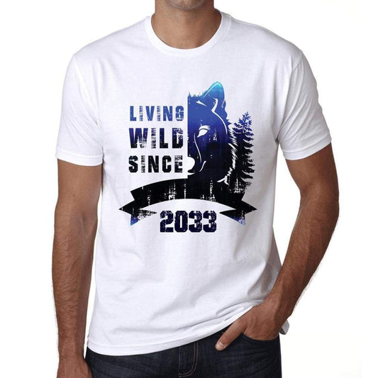 2033 Living Wild Since 2033 Mens T-Shirt White Birthday Gift 00508 - White / Xs - Casual