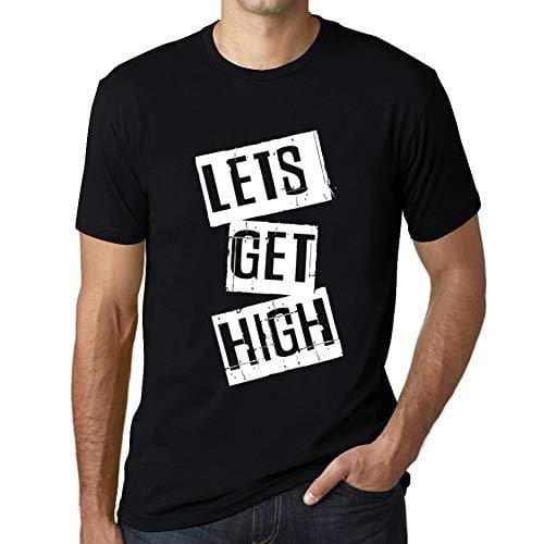 Ultrabasic - Homme T-Shirt Graphique Lets Get High T-Shirt Cadeau Lettre d'impression Noir Profond