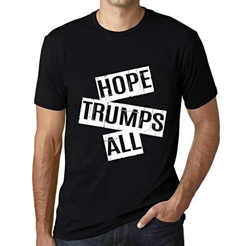 Ultrabasic - Homme T-Shirt Graphique Hope Trumps All T-Shirt Cadeau Lettre d'impression Noir Profond