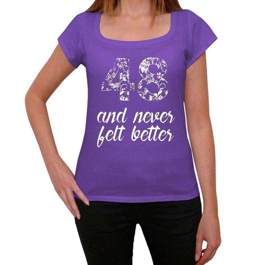 48 And Never Felt Better Womens T-Shirt Purple Birthday Gift 00380 - Purple / Xs - Casual