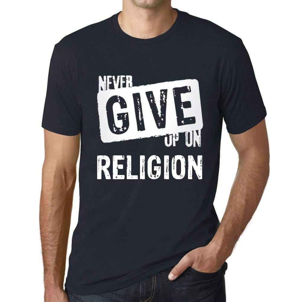 Homme T-Shirt Graphique Never Give Up on Religion Marine