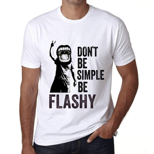 Ultrabasic Homme T-Shirt Graphique Don't Be Simple Be Flashy Blanc