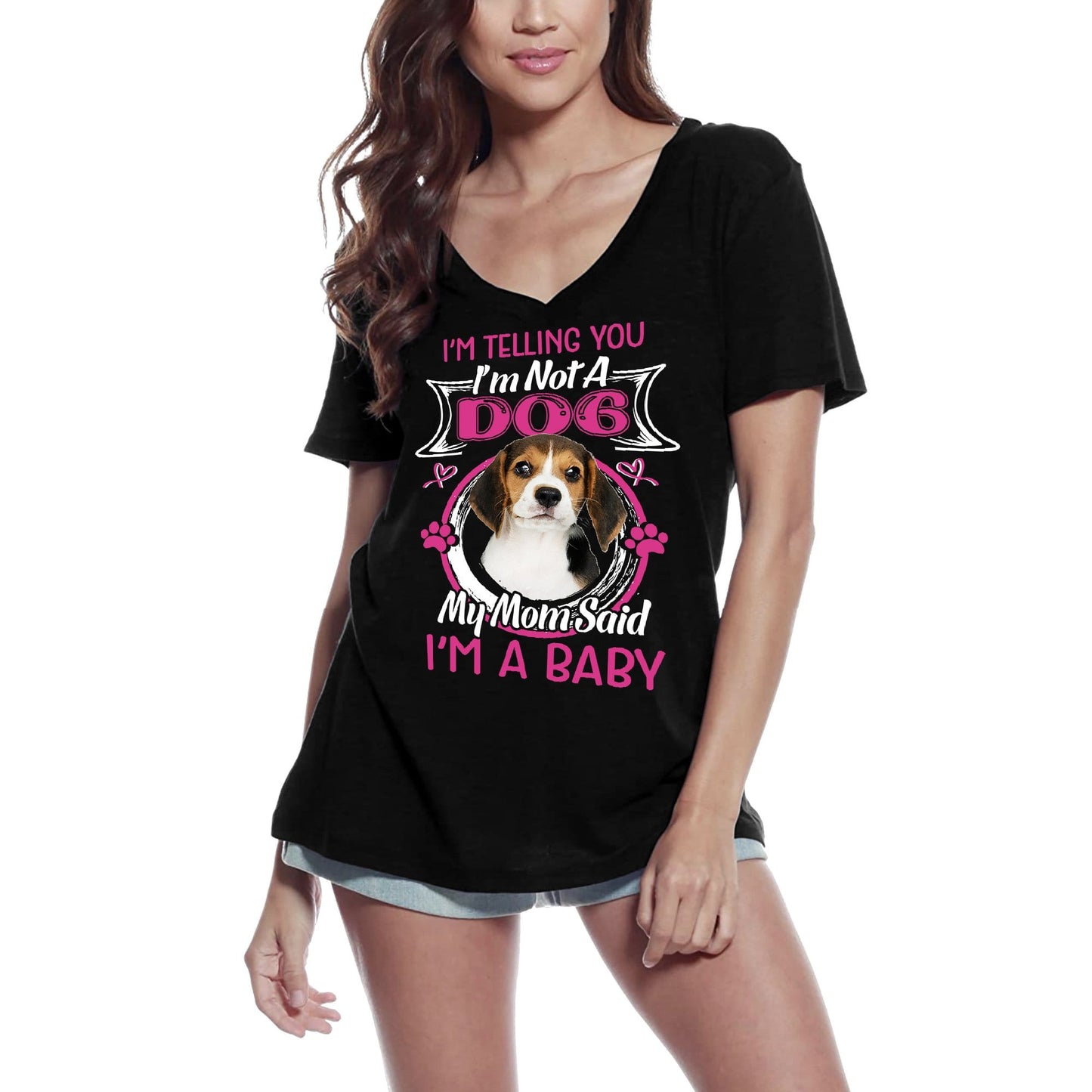 ULTRABASIC Women's T-Shirt I'm Telling You I'm Not a Beagle - My Mom Said I'm a Baby - Cute Puppy Dog Lover Tee Shirt