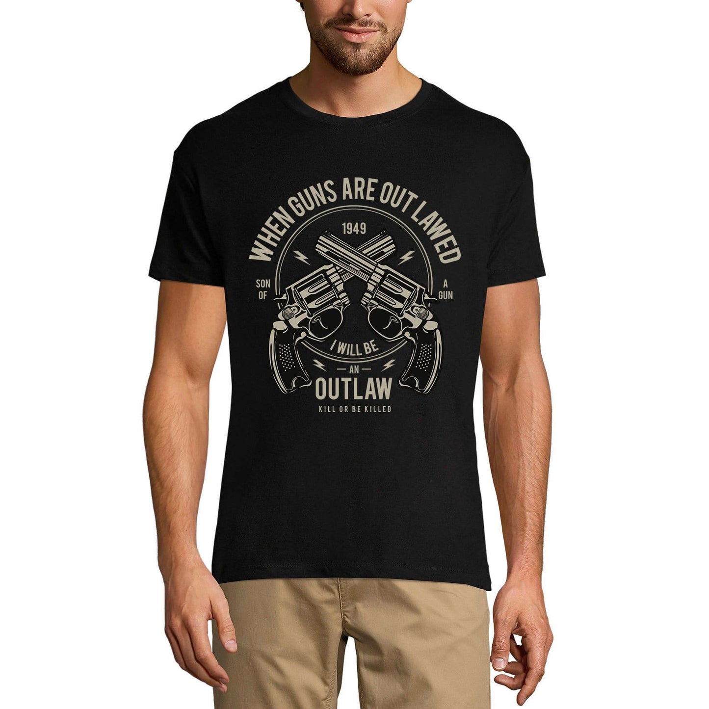 ULTRABASIC Men's T-Shirt When Guns are Out Lawed I Will Be an Outlaw - Funny Gun Tee Shirt