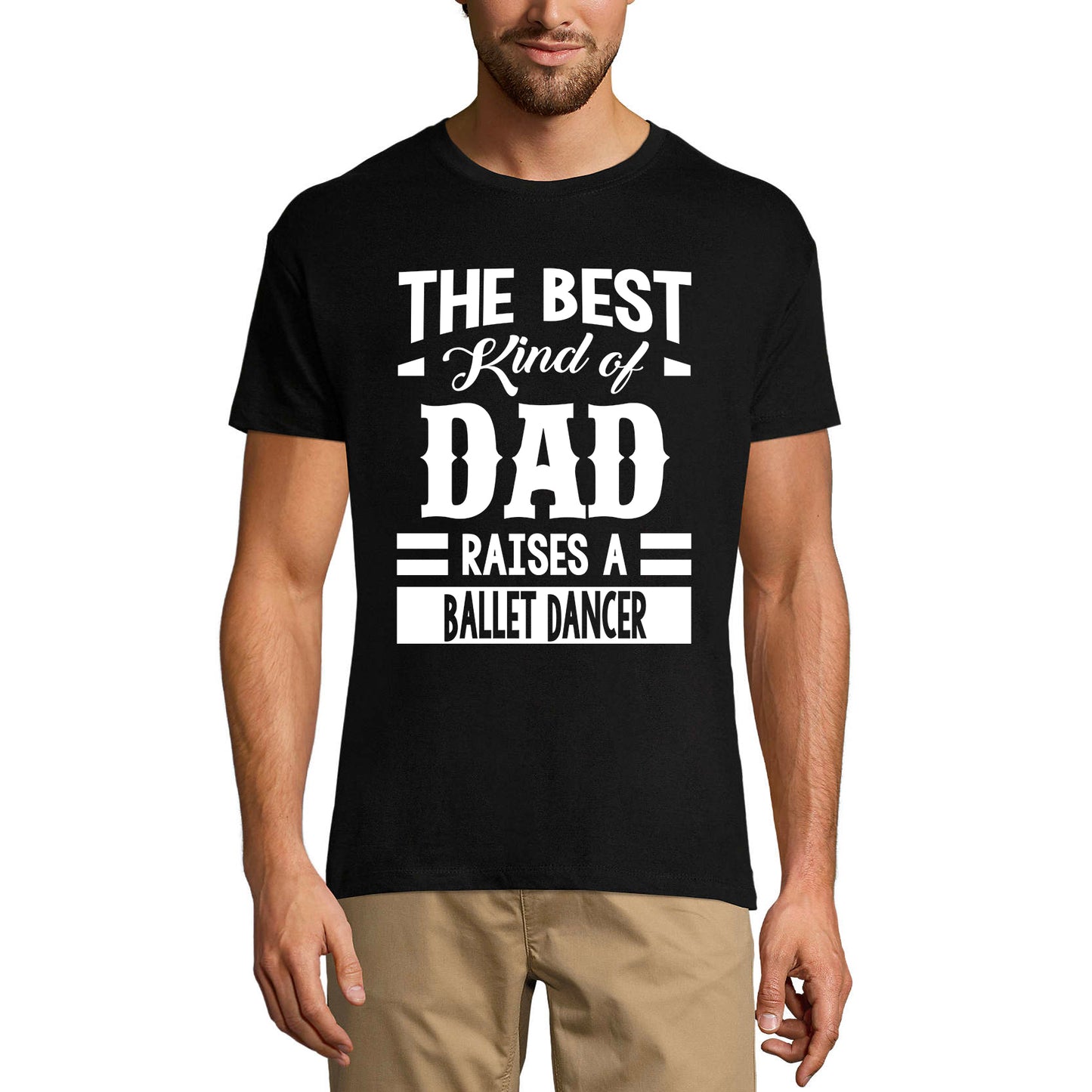 ULTRABASIC Men's Graphic T-Shirt Dad Raises a Ballet Dancer