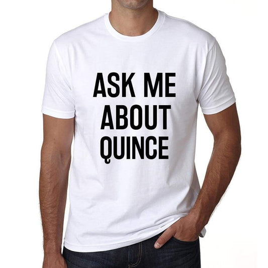 Ask Me About Quince White Mens Short Sleeve Round Neck T-Shirt 00277 - White / S - Casual