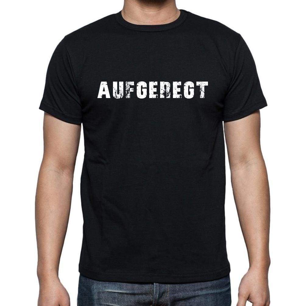 Aufgeregt Mens Short Sleeve Round Neck T-Shirt - Casual