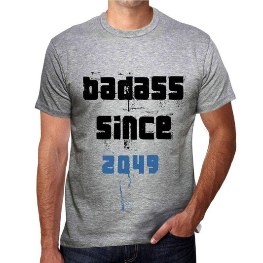 Badass Since 2049 Mens T-Shirt Grey Birthday Gift 00430 - Grey / S - Casual