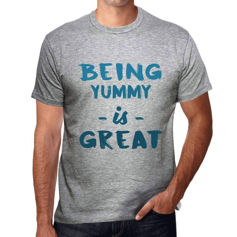 Being Yummy Is Great Mens T-Shirt Grey Birthday Gift 00376 - Grey / S - Casual