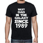Best Dad 1989 Best Dad Mens T Shirt Black Birthday Gift 00112 - Black / Xs - Casual