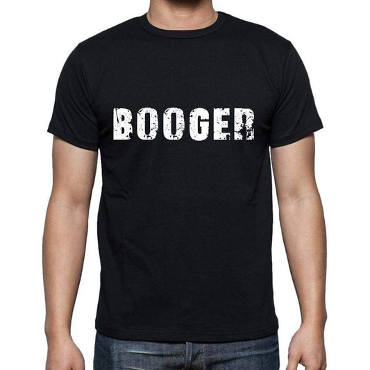 Booger Mens Short Sleeve Round Neck T-Shirt 00004 - Casual