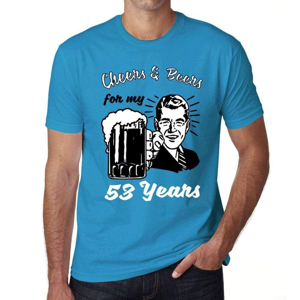 Cheers And Beers For My 53 Years Mens T-Shirt Blue 53Th Birthday Gift 00417 - Blue / Xs - Casual