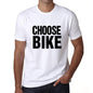 Choose Bike T-Shirt Mens White Tshirt Gift T-Shirt 00061 - White / S - Casual