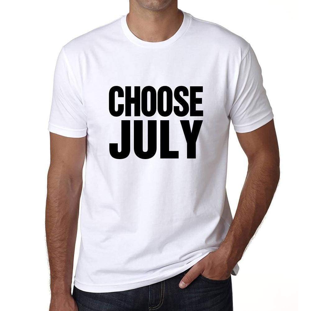 Choose July T-Shirt Mens White Tshirt Gift T-Shirt 00061 - White / S - Casual