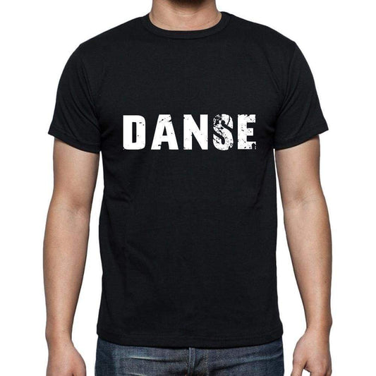Danse Mens Short Sleeve Round Neck T-Shirt 5 Letters Black Word 00006 - Casual