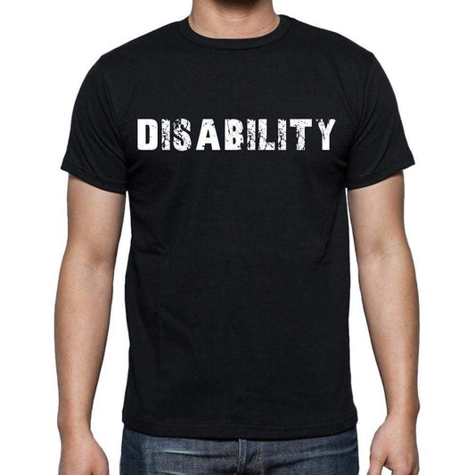 Disability White Letters Mens Short Sleeve Round Neck T-Shirt 00007