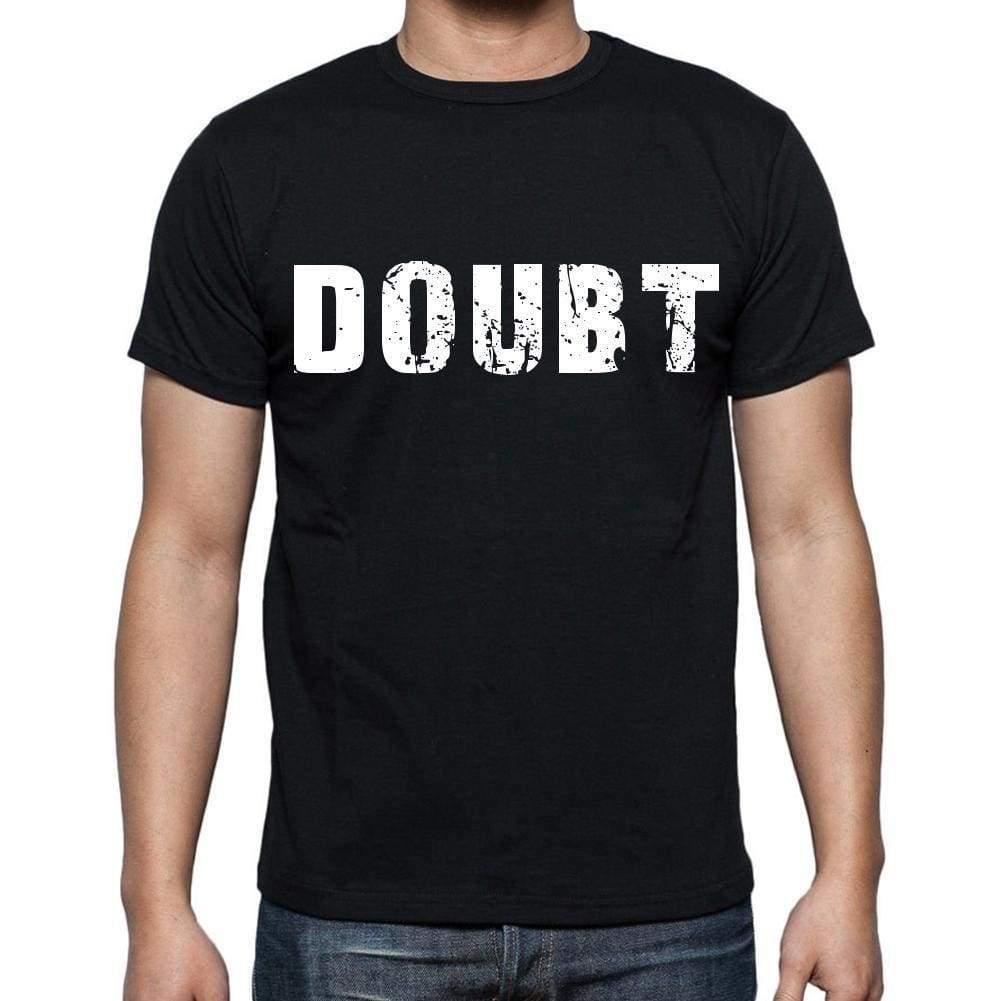 Doubt Mens Short Sleeve Round Neck T-Shirt Black T-Shirt En