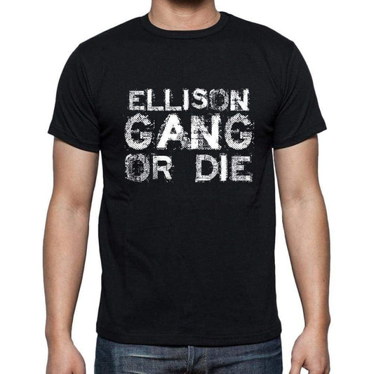 Ellison Family Gang Tshirt Mens Tshirt Black Tshirt Gift T-Shirt 00033 - Black / S - Casual