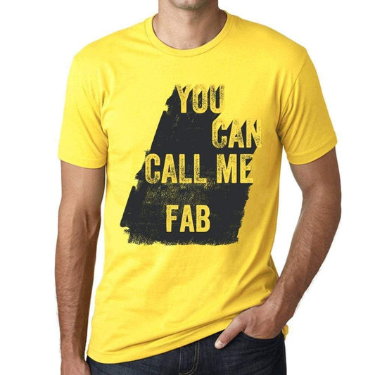 Fab You Can Call Me Fab Mens T Shirt Yellow Birthday Gift 00537 - Yellow / Xs - Casual