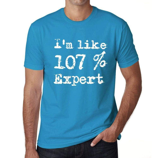 Im Like 107% Expert Blue Mens Short Sleeve Round Neck T-Shirt Gift T-Shirt 00330 - Blue / S - Casual