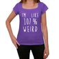 Im Like 107% Weird Purple Womens Short Sleeve Round Neck T-Shirt Gift T-Shirt 00333 - Purple / Xs - Casual