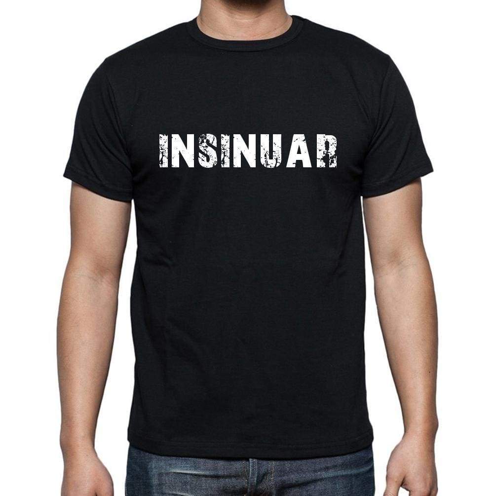 Insinuar Mens Short Sleeve Round Neck T-Shirt - Casual