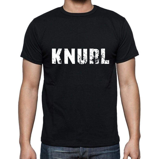 Knurl Mens Short Sleeve Round Neck T-Shirt 5 Letters Black Word 00006 - Casual