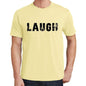 Laugh Mens Short Sleeve Round Neck T-Shirt 00043 - Yellow / S - Casual