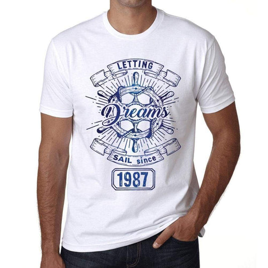 Letting Dreams Sail Since 1987 Mens T-Shirt White Birthday Gift 00401 - White / Xs - Casual