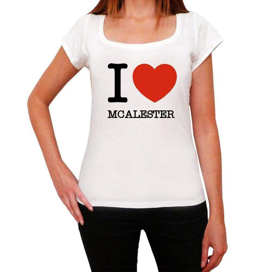 Mcalester I Love Citys White Womens Short Sleeve Round Neck T-Shirt 00012 - White / Xs - Casual