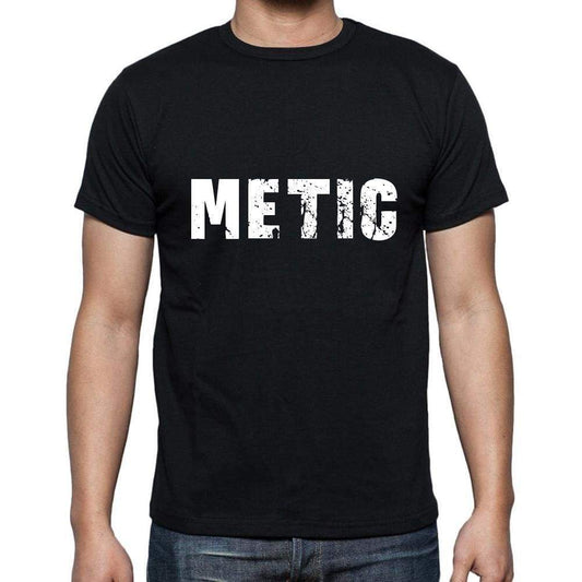 Metic Mens Short Sleeve Round Neck T-Shirt 5 Letters Black Word 00006 - Casual