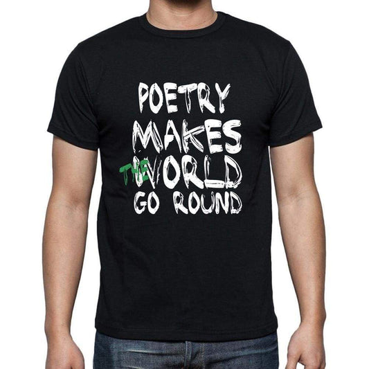 Poetry World Goes Round Mens Short Sleeve Round Neck T-Shirt 00082 - Black / S - Casual