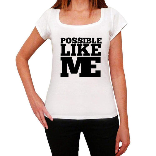 Possible Like Me White Womens Short Sleeve Round Neck T-Shirt - White / Xs - Casual