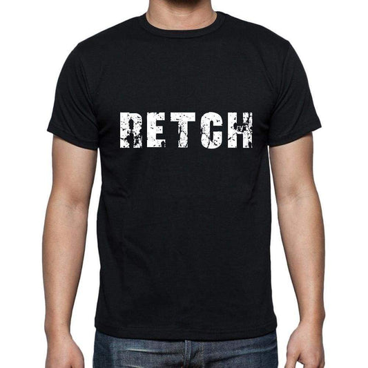 Retch Mens Short Sleeve Round Neck T-Shirt 5 Letters Black Word 00006 - Casual