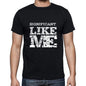 Significant Like Me Black Mens Short Sleeve Round Neck T-Shirt 00055 - Black / S - Casual