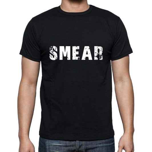 Smear Mens Short Sleeve Round Neck T-Shirt 5 Letters Black Word 00006 - Casual