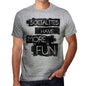 Socialites Have More Fun Mens T Shirt Grey Birthday Gift 00532 - Grey / S - Casual