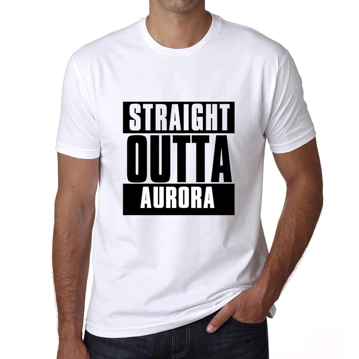 Straight Outta Aurora Mens Short Sleeve Round Neck T-Shirt 00027 - White / S - Casual