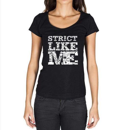 Strict Like Me Black Womens Short Sleeve Round Neck T-Shirt - Black / Xs - Casual