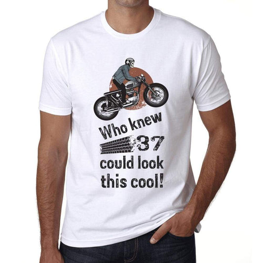 Who Knew 37 Could Look This Cool Mens T-Shirt White Birthday Gift 00469 - White / Xs - Casual